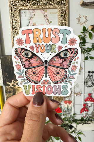 Trust your visions Butterfly Sticker