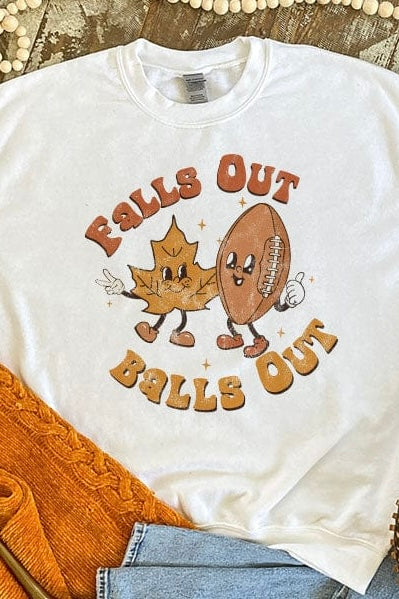 "Falls out" Sweatshirt